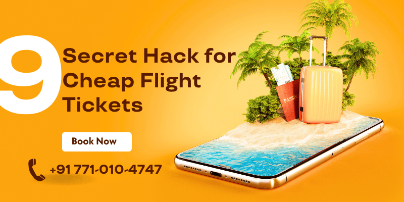 Secret Hacks for Cheap Flight Tickets