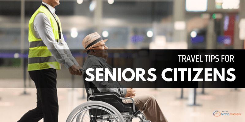 travel tips for senior citizens