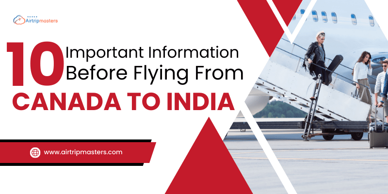 Flying From Canada To India