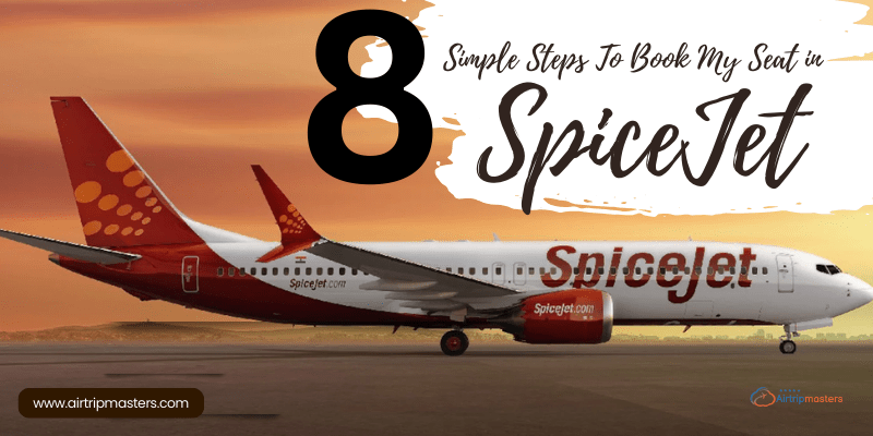 Book My Seat in SpiceJet