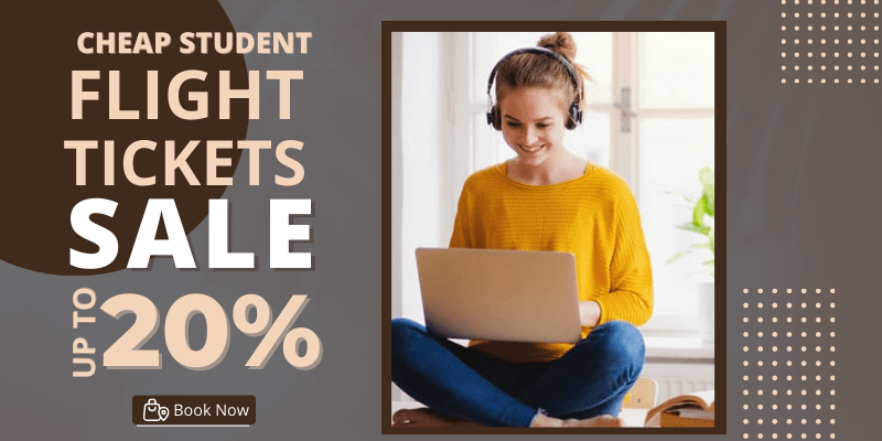 Cheap Student Flight Tickets Discounts