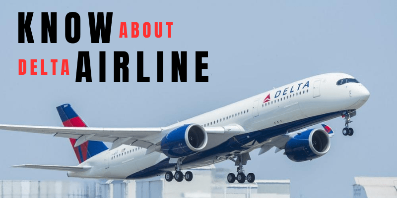Facts About Delta Airlines
