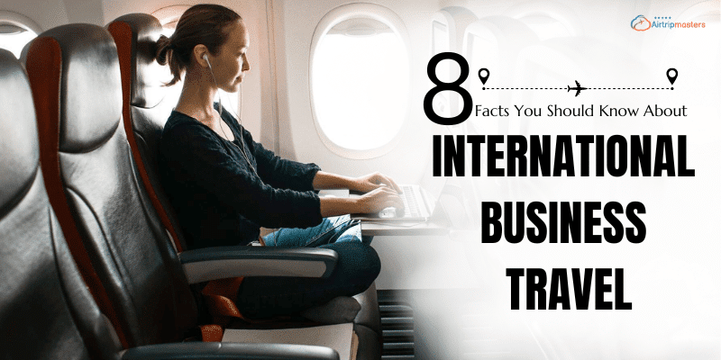 About International Business Travel