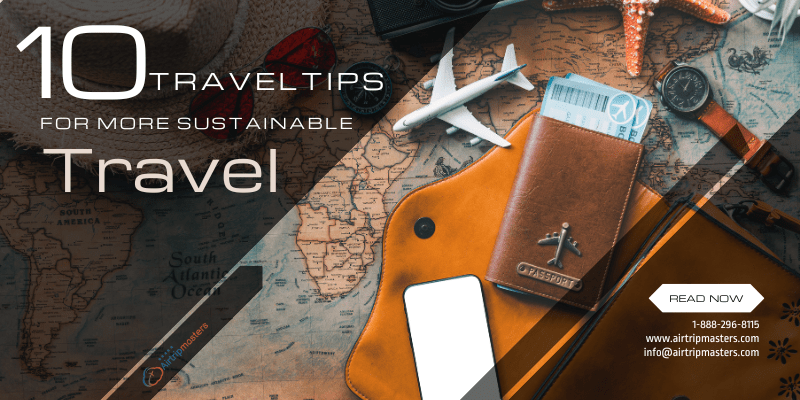 Travel Tips for More Sustainable Travel