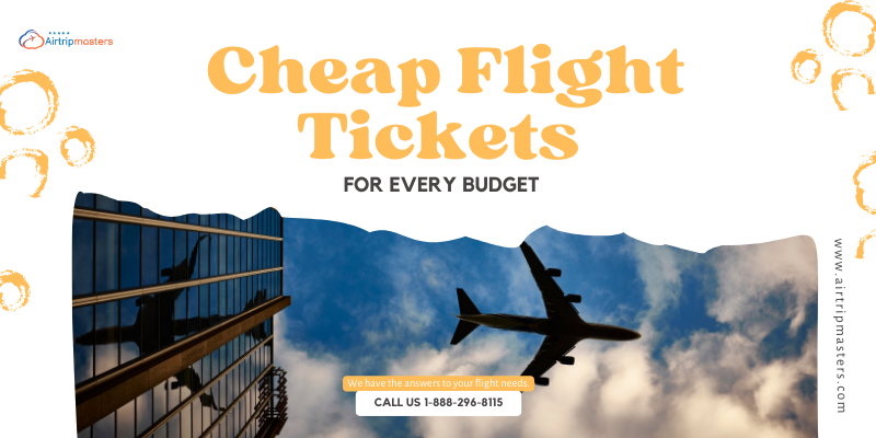 Travel More, Spend Less: Cheap Flight Tickets for Every Budget