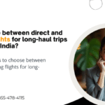 Direct and Connecting Flights for Long Haul Trips from the US to India