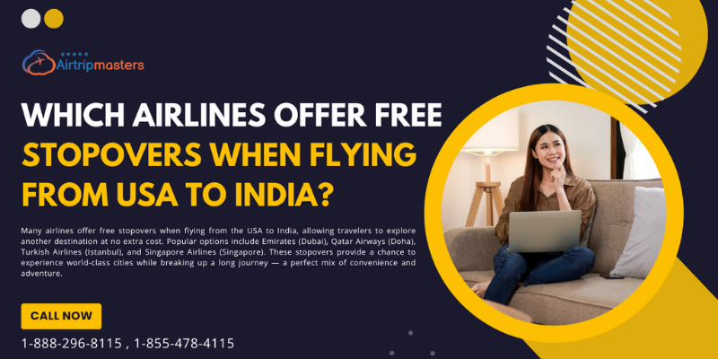 free stopovers when flying from USA to India