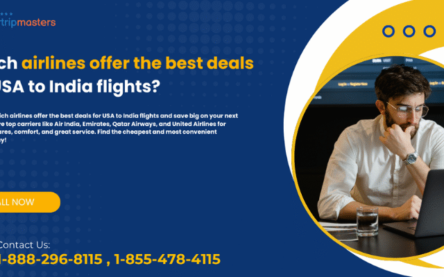 Which Airlines Offer the Best Deals for USA to India Flights? | Air Trip Masters