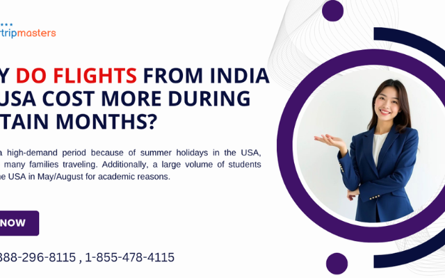 Why Do Flights from India to USA Cost More During Certain Months?| Step Guide By Airtripmaster