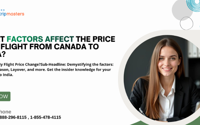 What Factors Affect the Price of a Flight from Canada to India? | Air Trip Masters