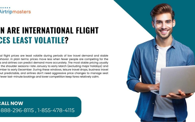 When Are International Flight Prices Least Volatile? The Ultimate 2025 Booking Guide