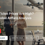 Why Flight Ticket Prices Are High