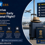 Is It Better to Arrive 3 Hours or 4 Hours Early for an International Flight