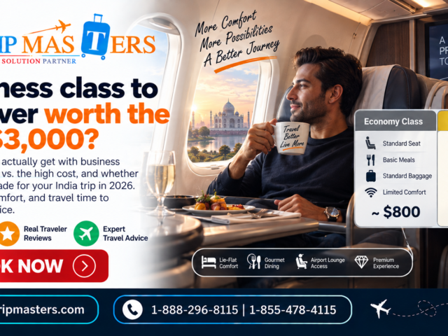 Is Business Class to India Ever Worth the Extra $3,000?